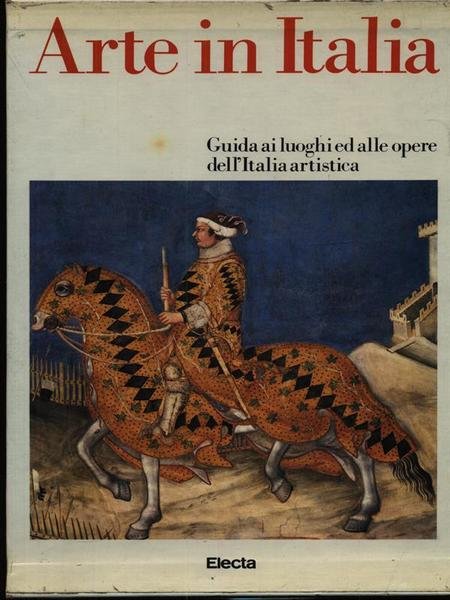 Arte in Italia. Guida ai luoghi ed alle opere dell'Italia … | Immagine principale