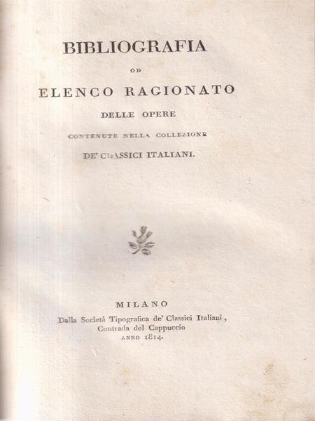 Bibliografia od elenco ragionato delle opere contenute nella collezione de' …