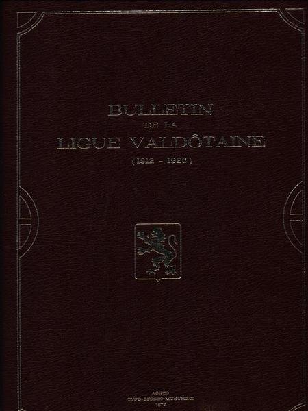 Bulletin de la Ligue Valdotaine. 1912-1926