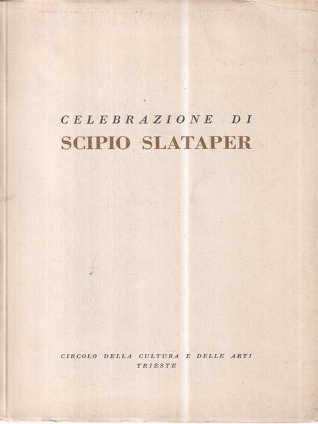 Celebrazioni di Scipio Slataper