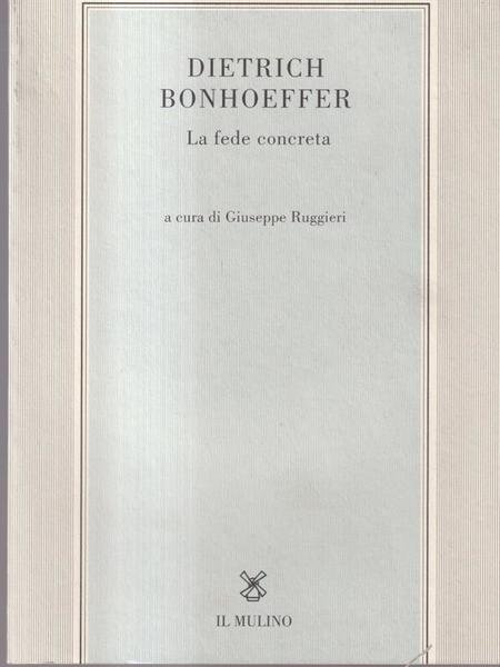 Dietrich Bonhoeffer. La fede concreta | Immagine principale