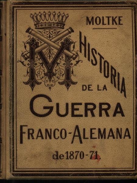 Historia de la guerra Franco-Alemana de 1870-71