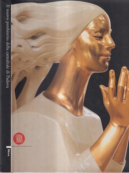 Il nuovo presbiterio della cattedrale di Padova