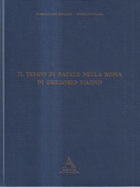 Il tempo di Natale nella Roma di Gregorio Magno