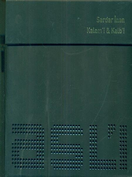 Kalem'I & Kalb'I. Asl'I Suret. Con CD-ROM