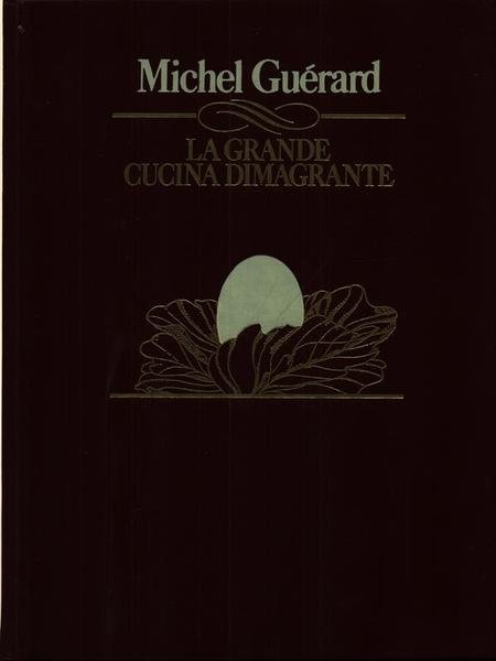 La grande cucina dimagrante