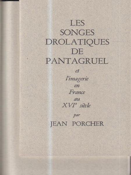 Les songes drolatiques de Pantagruel et l'imagerie en France au …