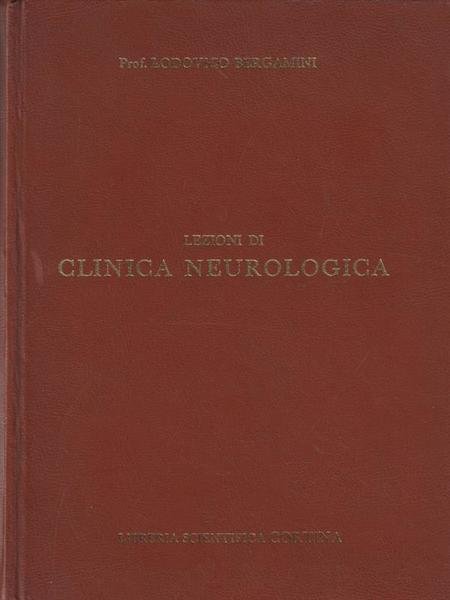 Lezioni di clinica neurologica