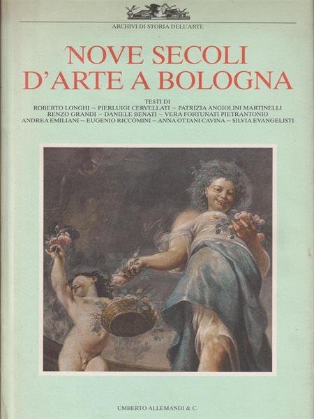 Nove secoli d'arte a Bologna