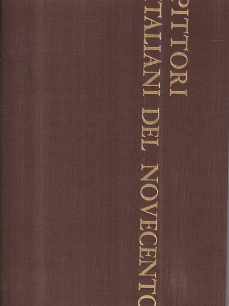 Pittori italiani del novecento
