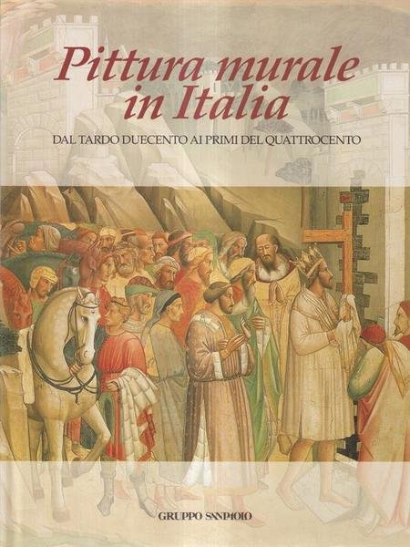 Pittura murale in Italia dal tardo Duecento ai primi del …