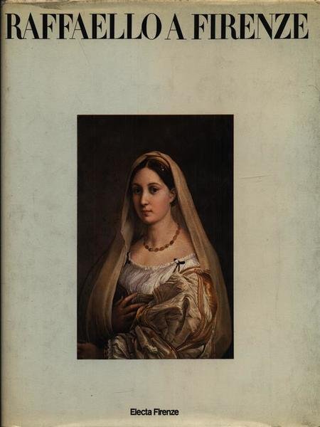 Raffaello a Firenze