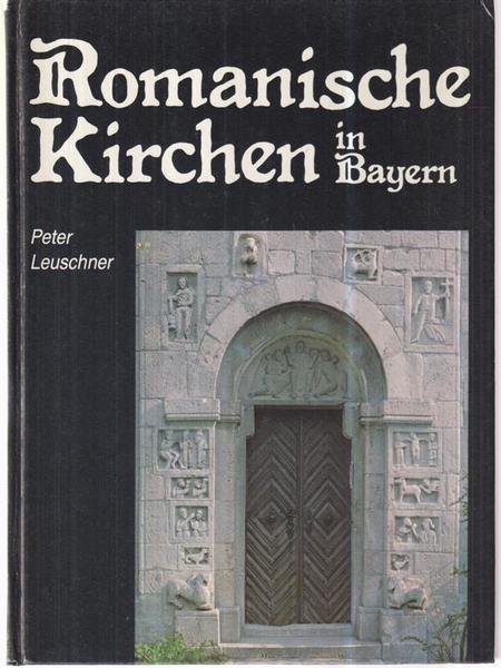 Romanische Kirchen in Bayern