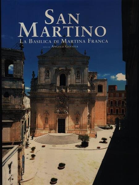 San Martino. La basilica di Martina Franca