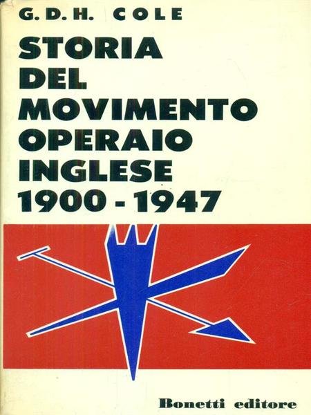 Storia del movimento operaio inglese 2 voll.