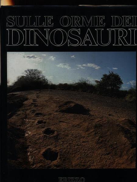 Sulle orme dei dinosauri