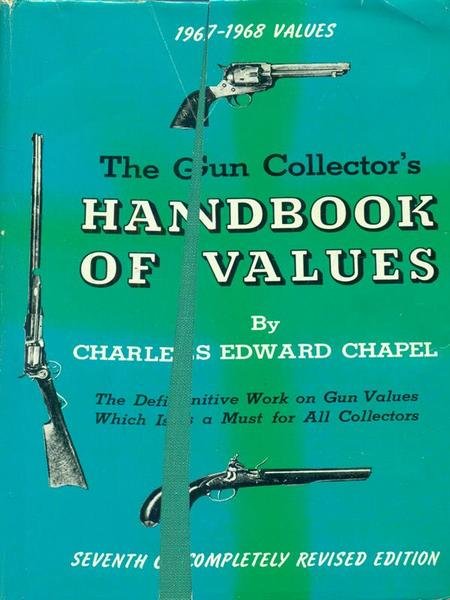 The Gun Collector'S Handbook Of Values