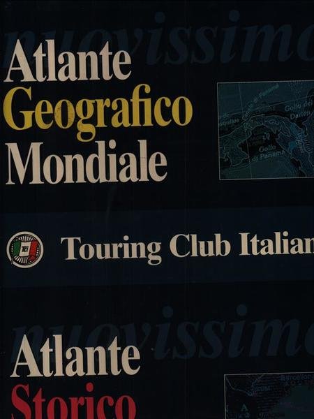 Nuovissimo Atlante Geografico Mondiale - Atlante Storico Mondiale 2vv