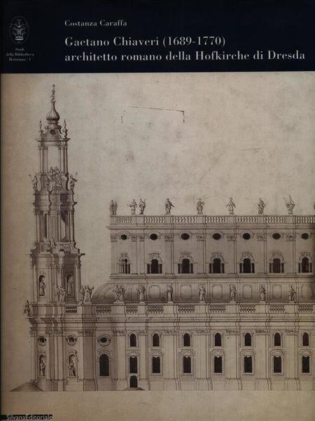 Gaetano Chiaveri 1689-1770