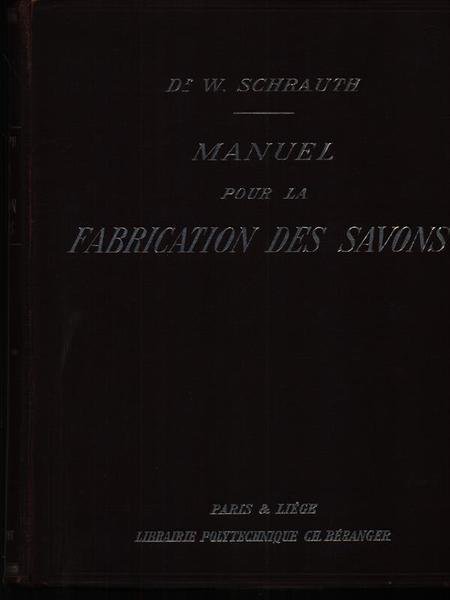 Manuel pour la fabrication des savons