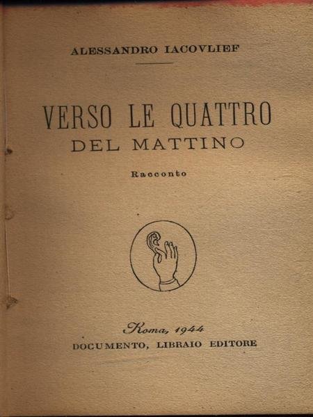 Verso le quattro del mattino