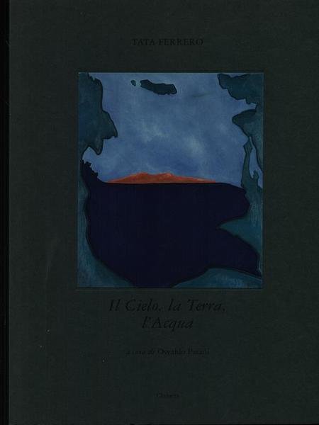 Il cielo, la terra, l'acqua