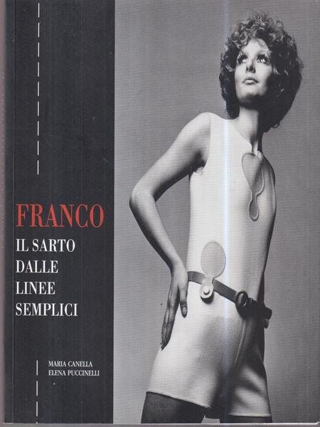 Franco. Il sarto delle linee semplici