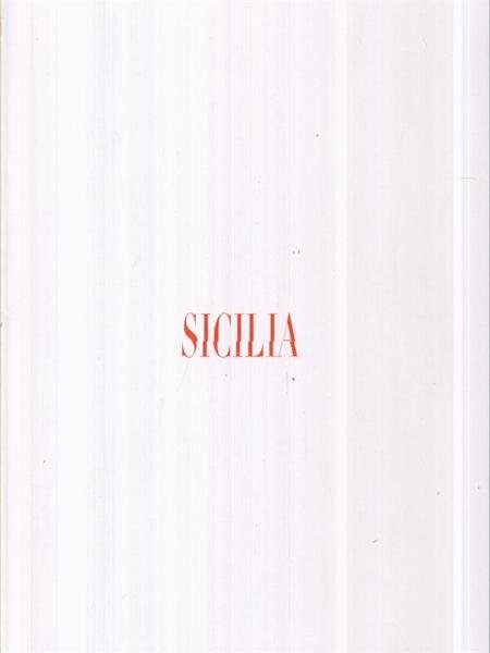 Sicilia. Stupor mundi