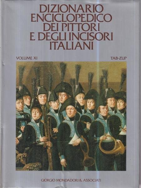 Dizionario enciclopedico dei pittori e degli incisori italiani 11 voll | Immagine principale