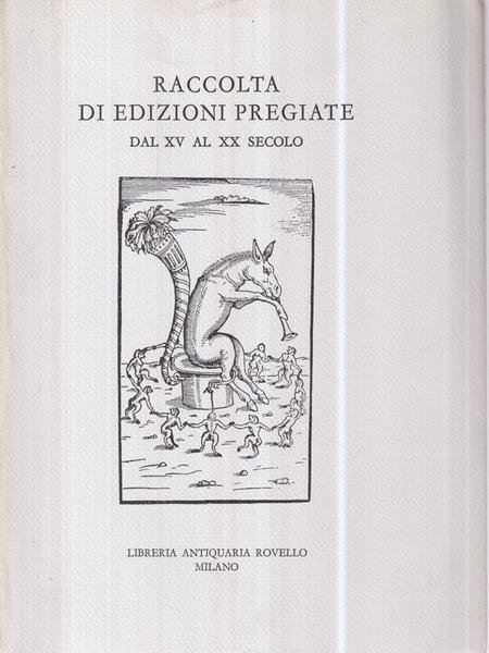 Raccolta di edizioni pregiate dal XV al XX secolo