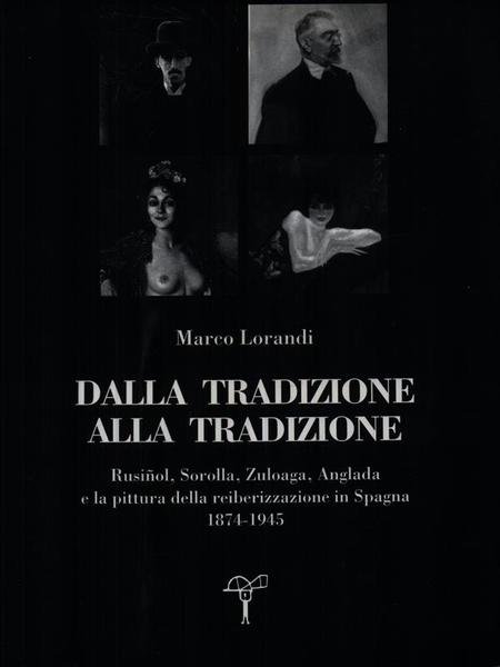 Dalla tradizione alla tradizione
