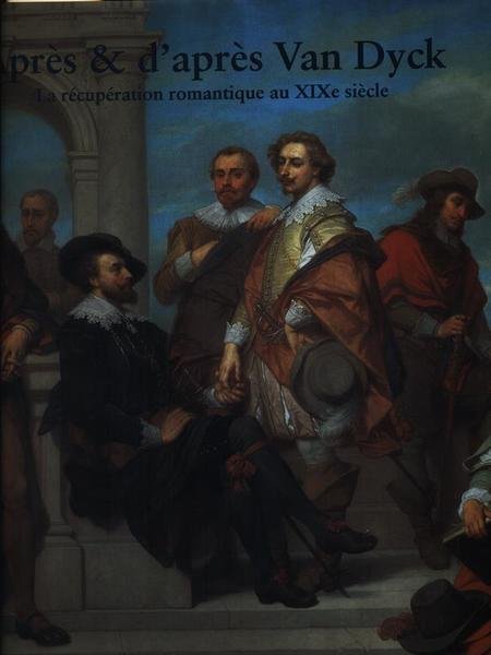 Apres & d'apres Van Dyck