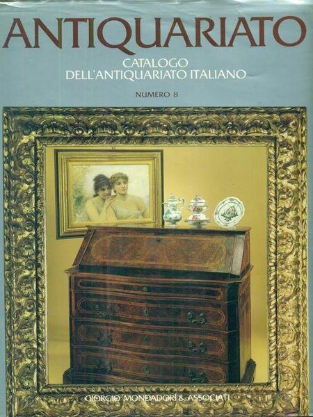 Catalogo dell'Antiquariato italiano n. 8