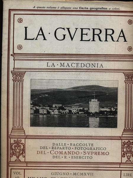 La guerra n. 10/giugno 1917: La Macedonia | Immagine principale