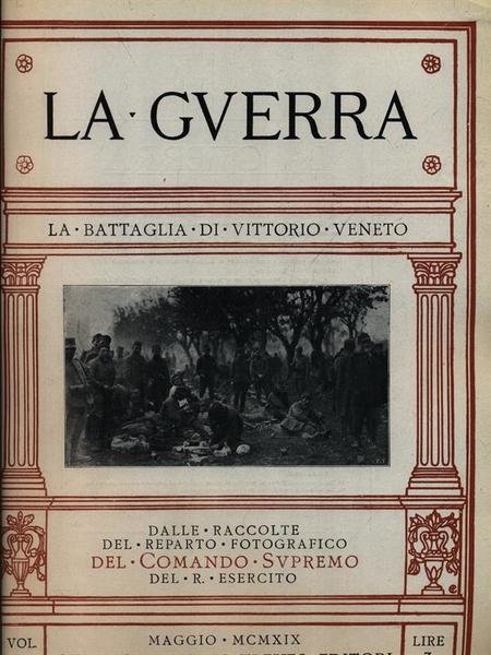 La guerra n. 16/maggio 1919: La battaglia di Vittorio Veneto