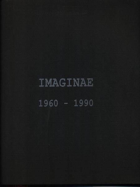 Imaginae 1960-1990