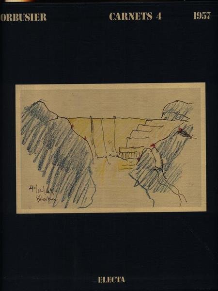 Le Corbusier Carnets 4 1957-1964