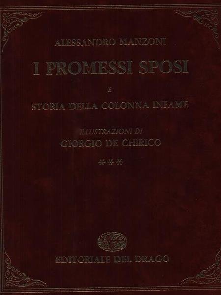 I promessi sposi e storia della colonna infame 3vv