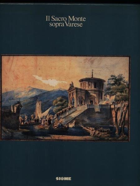Il Sacro Monte sopra Varese