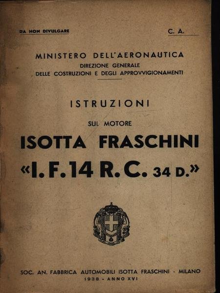 Istruzioni sul motore Isotta Fraschini I.F.14 R.C. 34D.