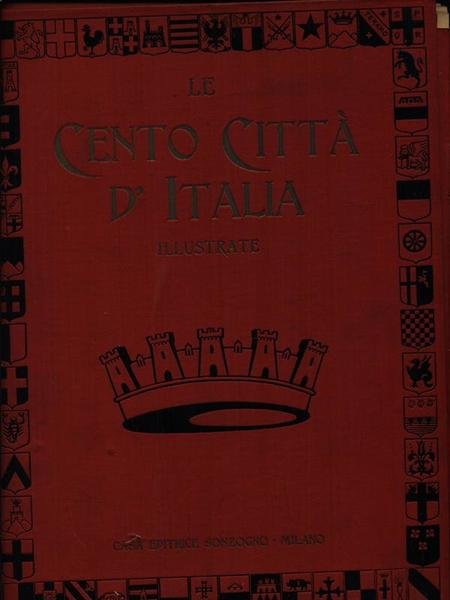 Le cento citta' d'Italia 6vv - 300 fascicoli