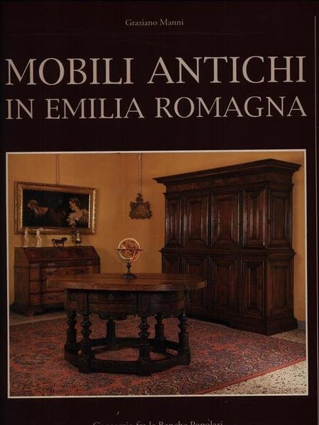 Mobili antichi in Emilia Romagna