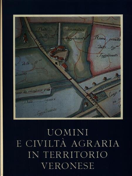 Uomini e civilta' agraria in territorio veromese 2vv | Immagine principale
