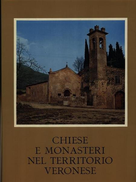 Chiese e monasteri nel territorio veronese