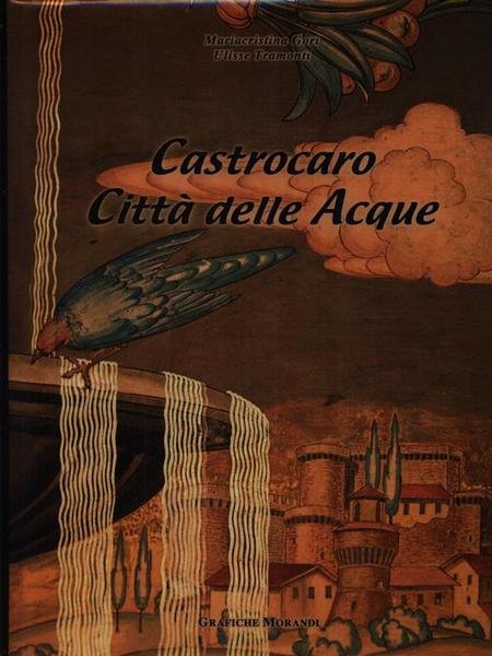 Castrocaro citta' delle acque
