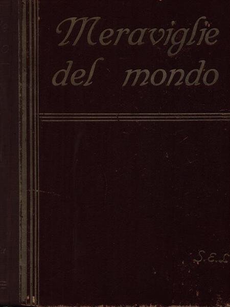 Le Meraviglie del mondo vol. 2