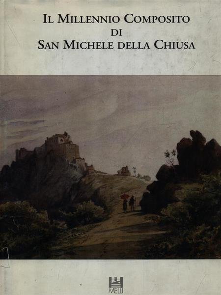 Il millennio composito di San Michele della Chiusa | Immagine principale