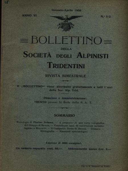 Bollettino della societa' degli alpinisti tridentini gennaio-aprile 1909