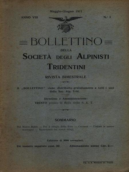 Bollettino della societa' degli alpinisti tridentini maggio-giugno 1911