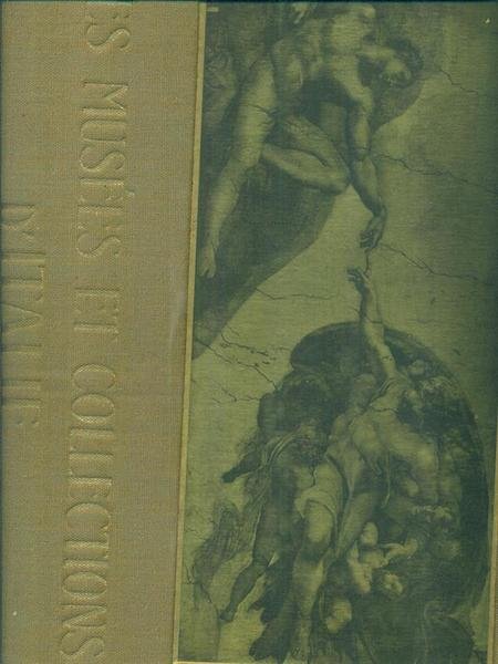 Les musees et collecions d'Italie